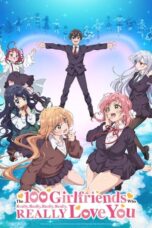 Kimi no Koto ga Daidaidaidaidaisuki na 100-nin no Kanojo (The 100 Girlfriends Who Really, Really, Really, Really, REALLY Love You) (2023)