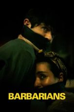Nonton Film Barbarians (2021) Nonton Film Barbarians (2021)