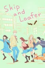 Skip to Loafer (Skip and Loafer) (2023)