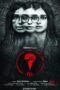 Nonton Film Question Mark (?) (2024) Nonton Film Question Mark (?) (2024)