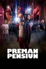 Preman Pensiun (2019) Preman Pensiun (2019)
