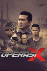 Nonton Film Operasi X (2018) Nonton Film Operasi X (2018)