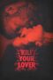 Nonton Film Kill Your Lover (2023) Nonton Film Kill Your Lover (2023)
