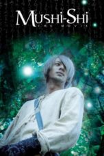 Nonton Film Mushi-Shi: The Movie (2007)