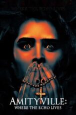 Nonton Film Amityville: Where the Echo Lives (2024) Nonton Film Amityville: Where the Echo Lives (2024)