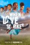 When Love Strikes (2024) When Love Strikes (2024)