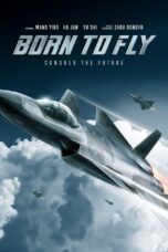 Born to Fly (2023) Born to Fly (2023)