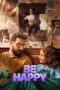 Be Happy (2025) Be Happy (2025)