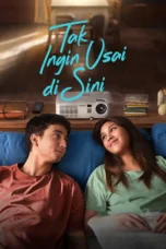Tak Ingin Usai Disini (2025) Tak Ingin Usai Disini (2025)